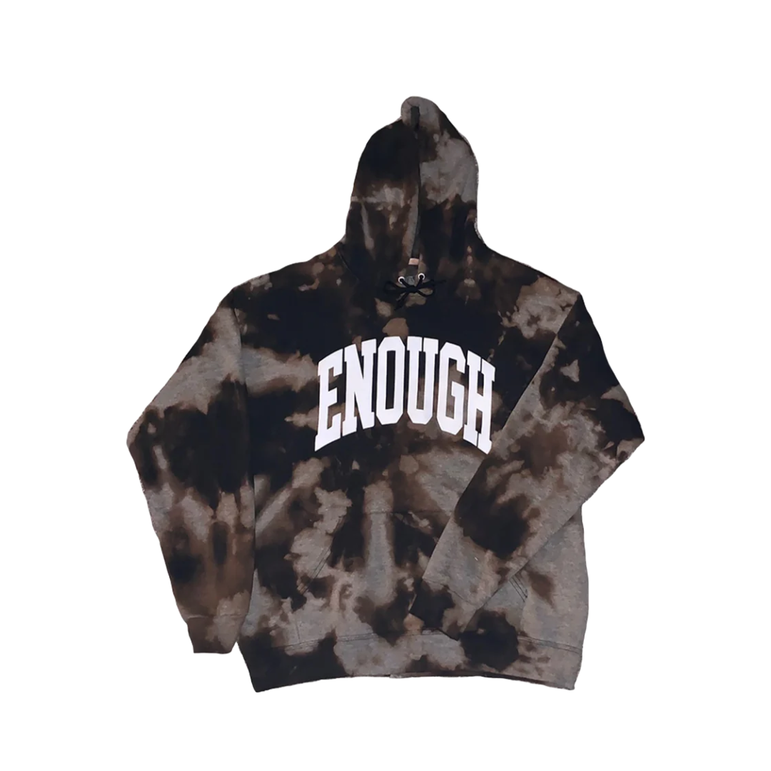 Enough Bleach Dye Hoodie